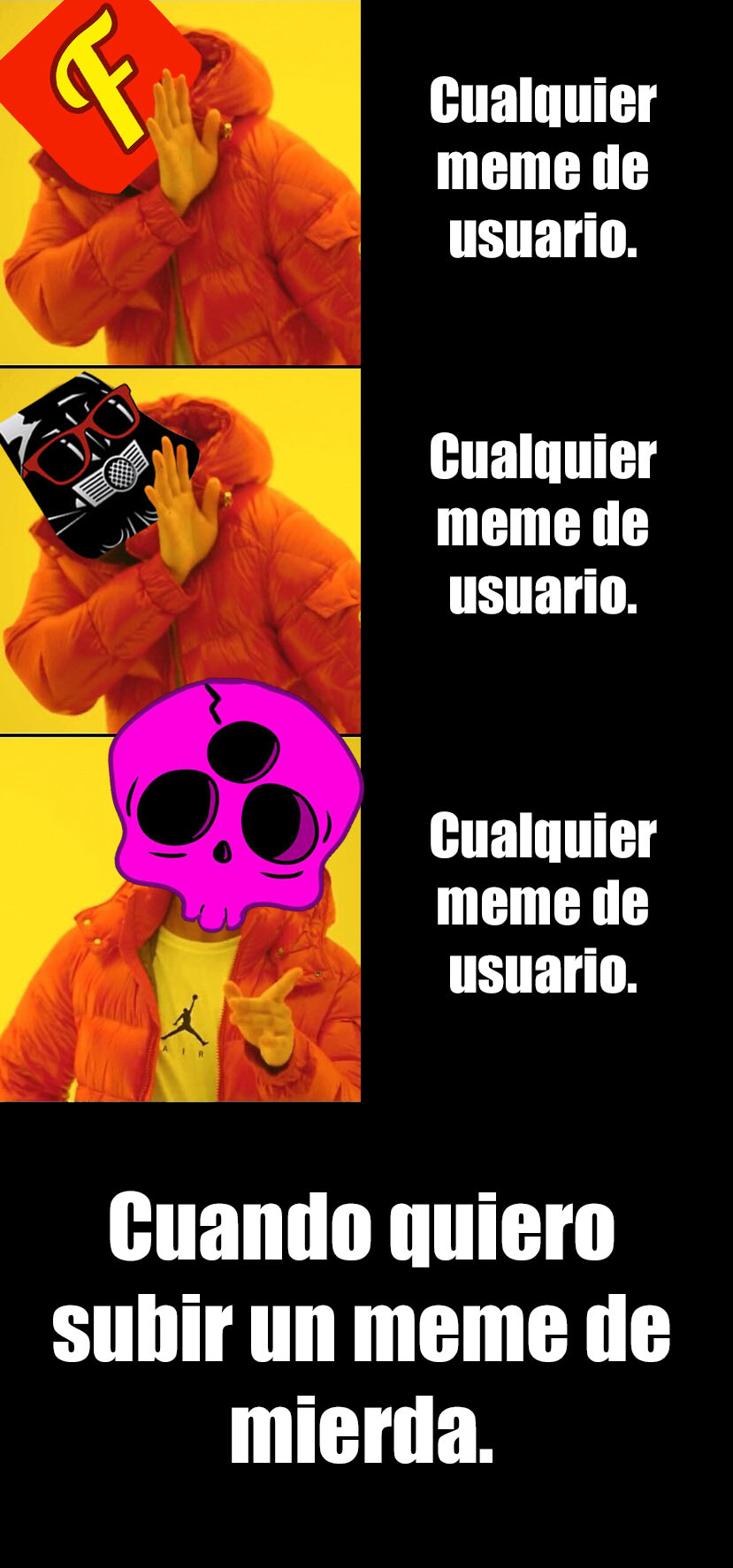 Cuando queremos subir memes de mierda… Y otras mierdas. – Pinkalavera